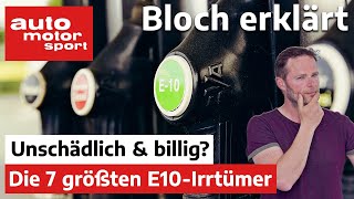 Bilanz nach 10 Jahren BioSprit Die 7 größten E10Irrtümer  Bloch erklärt 132 auto motor amp sport [upl. by Reldnahc]