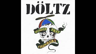 DÖLTZ  So Called Free Thinkers EP [upl. by Kathe]