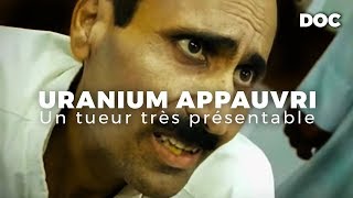 Uranium appauvri un tueur très présentable [upl. by Jessamyn839]