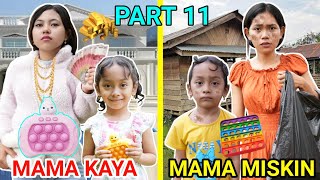 MAMA KAYA VS MAMA MISKIN DIKEHIDUPAN SEHARI HARI PART 11  Drama Parodi  Mikael TubeHD [upl. by Camarata682]