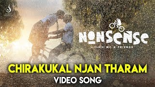 Nonsense  Chirakukal Njan Tharam Video Song  Rinosh George  MC Jithin  Johny Sagariga [upl. by Danny]