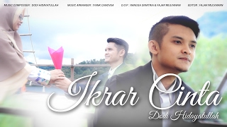 IKRAR CINTA  Dodi Hidayatullah OFFICIAL VIDEO CLIP [upl. by Desdee]