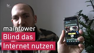 Blinde im Internet Wie barrierefrei sind Webseiten tatsächlich  maintower [upl. by Waller]