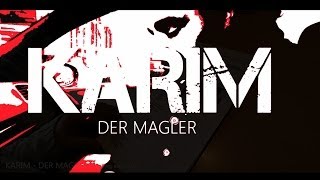 Karim der Magler ® Trailer [upl. by Epstein687]