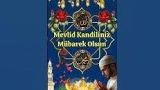 Mevlid Kandili Mesajları 2024🌹Mevlid Kandili Mesajı Videolu🌹RESİMLİ🌹YENİ🌹 SESLİ🌹DUALI mevlidkandili [upl. by Yelak539]