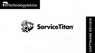 ServiceTitan Review Key Features Pros And Cons And Similar Products [upl. by Hallvard]