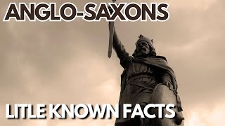 The AngloSaxons Revealed LittleKnown Facts You Must Know [upl. by Autumn111]