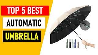 Top 5 Best Automatic Umbrella in 2024 [upl. by Nek]