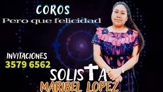 CORROS  SOLISTA MARIBEL LOPEZ [upl. by Anela]