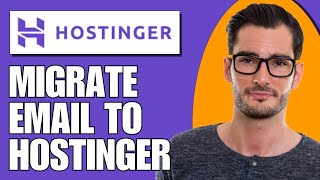 How To Migrate Email To Hostinger [upl. by Ashly]