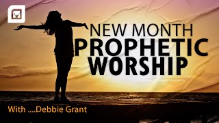 OCTOBER PROPHETIC WORSHIP WITH DEBBIE GRANT [upl. by Nalod]