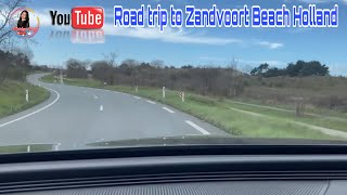 Road trip to Zandvoort Beach Holland [upl. by Arayk]