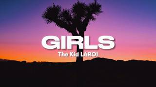 GIRLS  The Kid LAROI Lyrics [upl. by Sup]