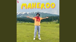 Maheroo [upl. by Mines678]