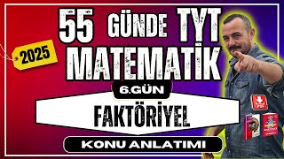 55 Günde TYT Matematik Kampı  6 Gün  Faktöriyel  Konu Anlatımı 2025 [upl. by Hadik649]