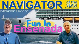 Navigator of the Seas Fun in Ensenada [upl. by Odiug954]