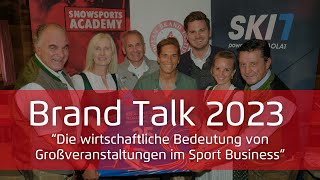 Brand Talk Die wirtschaftliche Bedeutung von Großveranstaltungen im Sport Business [upl. by Roda]