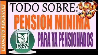 N2🦁IMSS quotPENSIÒN MÌNIMA PARA YA PENSIONADOSquot 🤔😱❤️👵👴❤️👍✅ pension adultosmayores pagos méxico [upl. by Zimmerman]