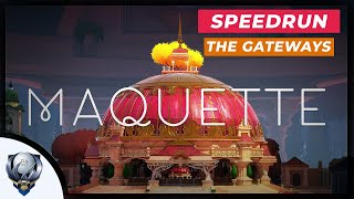 Maquette Speedruns  Chapter 2 Walkthrough  The Gateways [upl. by Nelyaw]