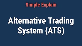 Alternative Trading System ATS Definition Regulation [upl. by Derriey]