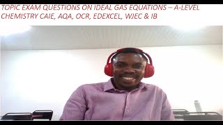 TOPICAL QUESTIONS ON IDEAL GAS EQUATION A  LEVEL AS SEASON 2 [upl. by Luisa]