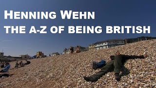 Henning Wehn  The AZ Of Being British [upl. by Hibbert]