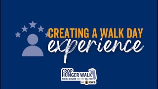 Creating a Walk Day Experience [upl. by Viola]