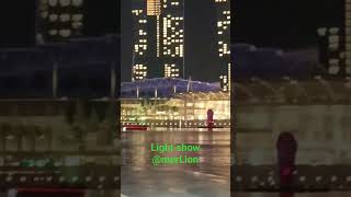 Light show merLion [upl. by Chrisman116]