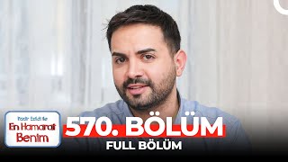 En Hamarat Benim 570 Bölüm [upl. by Yensehc]