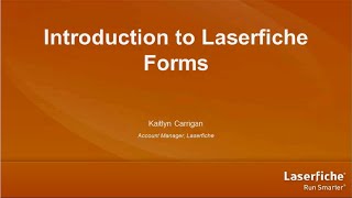 Introduction to Laserfiche Forms [upl. by Calbert]