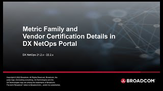 Metric Family and Vendor Certification Details in DX NetOps Portal [upl. by Irami]