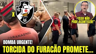 GUERRA ANUNCIADA Organizada do Athletico promete PORRADARIA  NOTÍCIAS DO VASCO HOJE [upl. by Stephi]