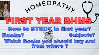 1ST YEAR BHMS  BOOKS  HOW TO STUDY IN FIRSY YEAR BHMS  FROM WHERE TO BUY BOOKS  HOMOEOPATHY [upl. by Trilbi770]