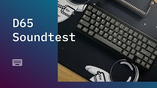 KBDFans D65 Soundtest ⌨️ [upl. by Falo]