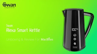 Swan Alexa Smart Kettle  Unboxing amp Review [upl. by Goldsmith]