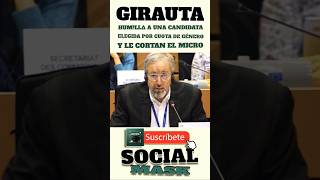 GIRAUTA se lo EXPLICA a una CANDIDATA SOCIALISTA elegida por CUOTA de GÉNERO y le CORTAN el MICRO 🎤 [upl. by Eessac]