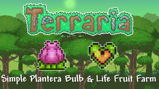 Terraria 14  How to Make a Simple Life Fruit amp Plantera Bulb Farm [upl. by Pinkham]