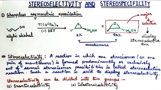 Stereoselective and Stereospecific reactions [upl. by Mihar]