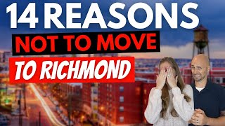 14 Reasons Not To Move To Richmond VA  Moving To Richmond Virginia  Richmond VA Relocation [upl. by Hosfmann117]