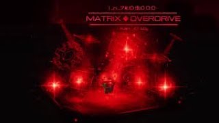 Matrix Overdrive cutscene concept NOT OFFICIAL Made by MrSirSarad [upl. by Lindy]