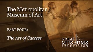 The Metropolitan Museum of Art in NYC Part 4 “The Art of Success” [upl. by Gaskin]