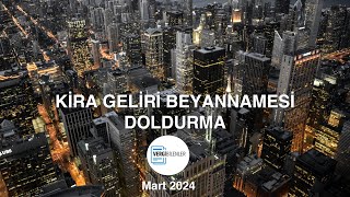 2024 Kira Geliri Vergisi Beyannamesi Doldurma Çok Yönlü Açıklamalarla [upl. by Biagi]