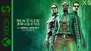 Matrix Awakens Gameplay Xbox Series S [upl. by Ignacia612]