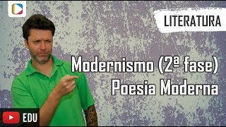 Literatura  Aula 15 Modernismo 2ª fase  Poesia Moderna [upl. by Asiled]