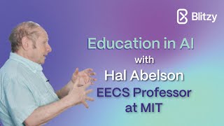 A Lifetime in Computing MITs Hal Abelson on Education in AI [upl. by Lledniuq]