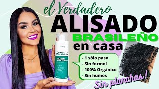 EL VERDADERO ALISADO BRASILEÑO 🤫 Sin Planchas Orgánico🌱 Sin Formol Sin Humos y de UN SÓLO PASO 💚 [upl. by Aisyla704]