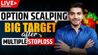 Live Option Scalping Big Target Achieved After Multiple Stoploss Hits [upl. by Lenoyl]