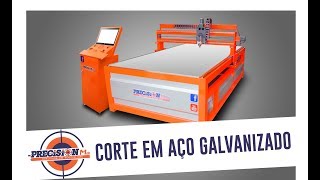 CORTE EM AÇO GALVANIZADO  PRECISION MAIS [upl. by Fortunia]