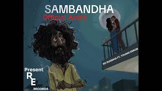 Rd Buddha  SAMBANDHA ft errormusic2816 [upl. by Isiah]