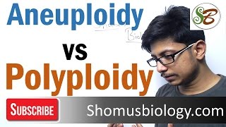 Aneuploidy and polyploidy [upl. by Hyacintha]